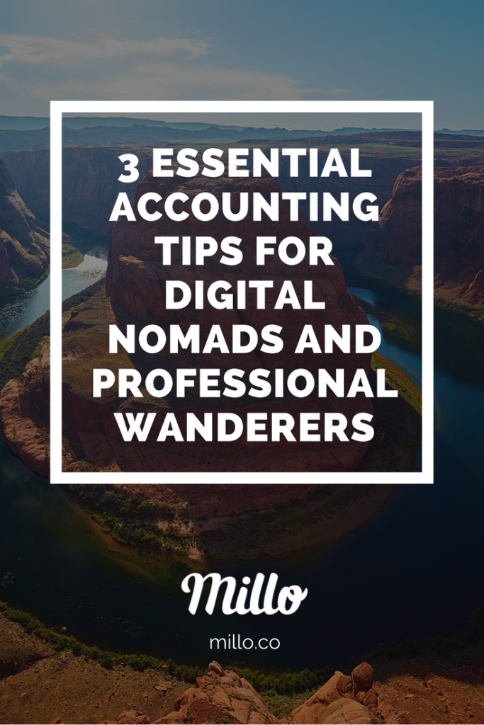 3 Essential accounting tips for digital nomads and professional wanderers