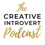 Creative Introvert Podcast
