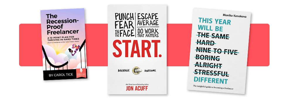 freelancing books row 6 - recession-proof freelancer, start, this year will be different 