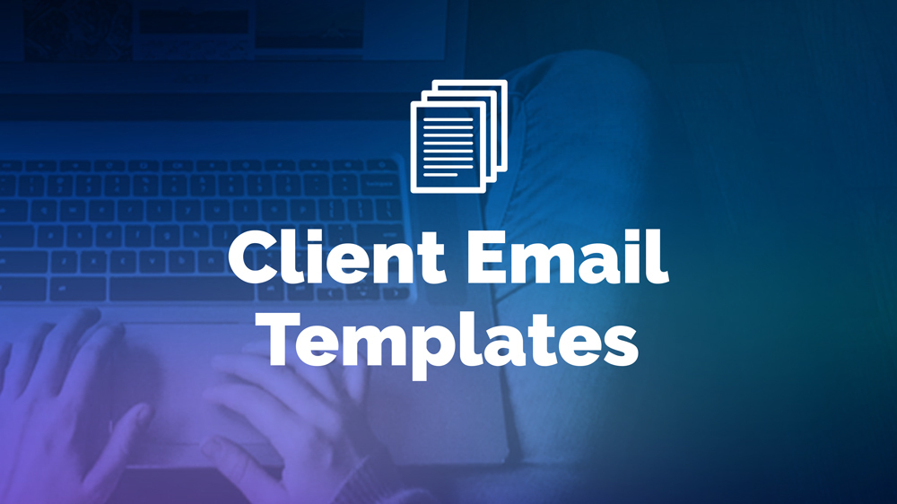 Tools for freelancers - client email templates